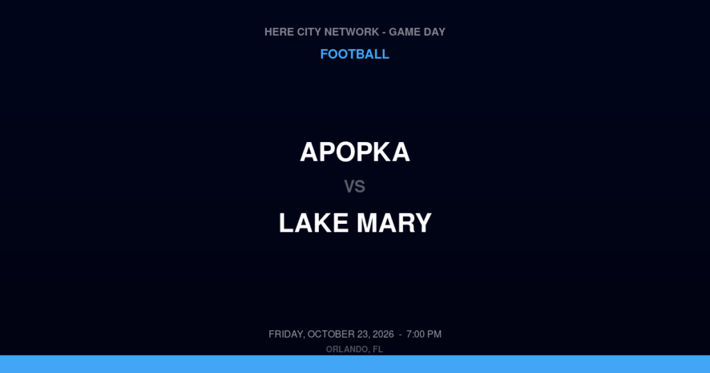 Apopka vs. Lake Mary — Football Game Day — Lake Mary, FL — Oct 23, 2026