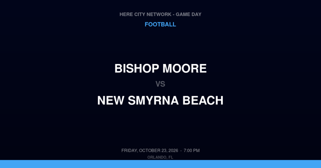 Bishop Moore vs. New Smyrna Beach — Football Game Day — New Smyrna Beach, FL — Oct 23, 2026