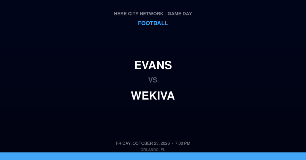 Evans vs. Wekiva — Football Game Day — Apopka, FL — Oct 23, 2026