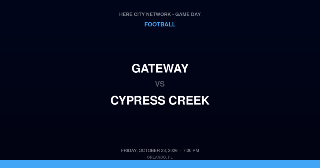 Gateway vs. Cypress Creek — Football Game Day — Orlando, FL — Oct 23, 2026