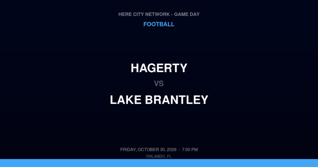 Hagerty vs. Lake Brantley — Football Game Day — Altamonte Springs, FL — Oct 30, 2026