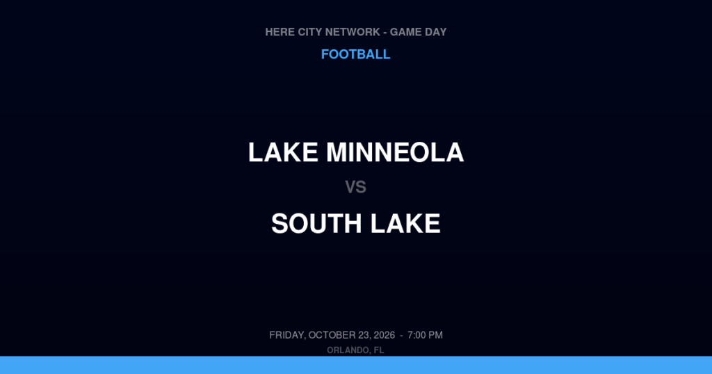 Lake Minneola vs. South Lake — Football Game Day — Groveland, FL — Oct 23, 2026