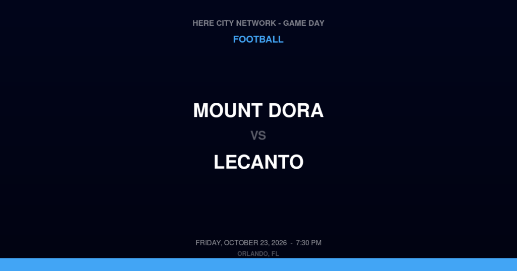 Mount Dora vs. Lecanto — Football Game Day — Lecanto, FL — Oct 23, 2026