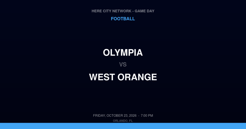 Olympia vs. West Orange — Football Game Day — Winter Garden, FL — Oct 23, 2026