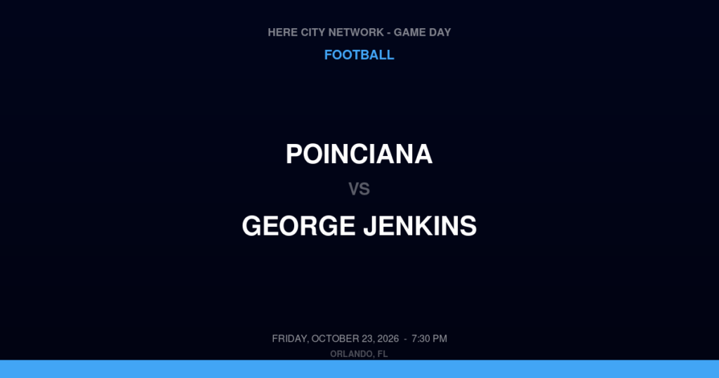 Poinciana vs. George Jenkins — Football Game Day — Lakeland, FL — Oct 23, 2026