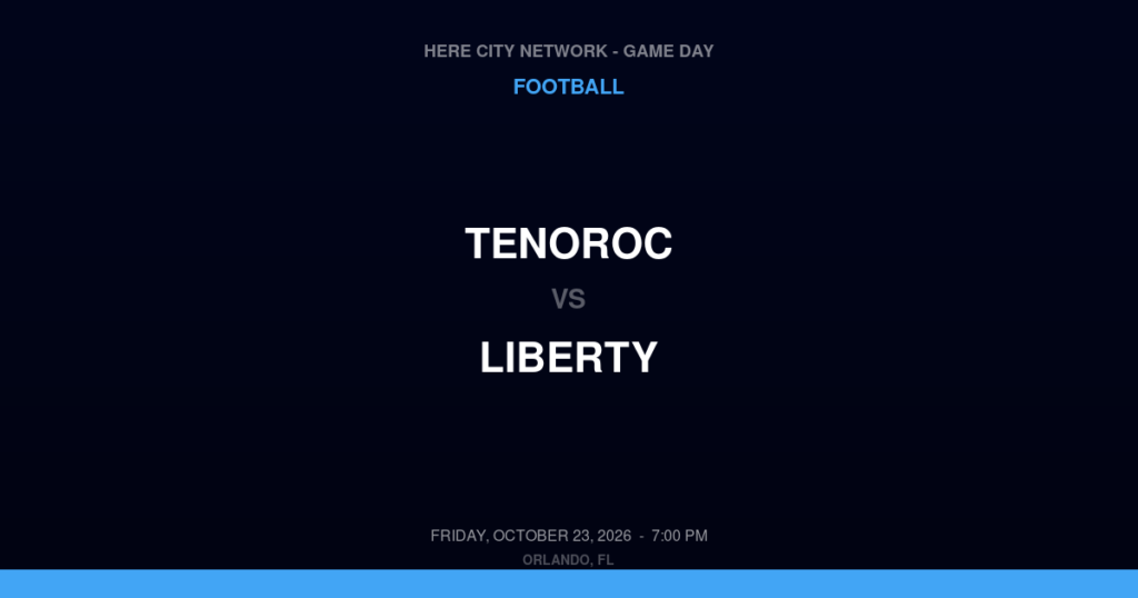 Tenoroc vs. Liberty — Football Game Day — Kissimmee, FL — Oct 23, 2026