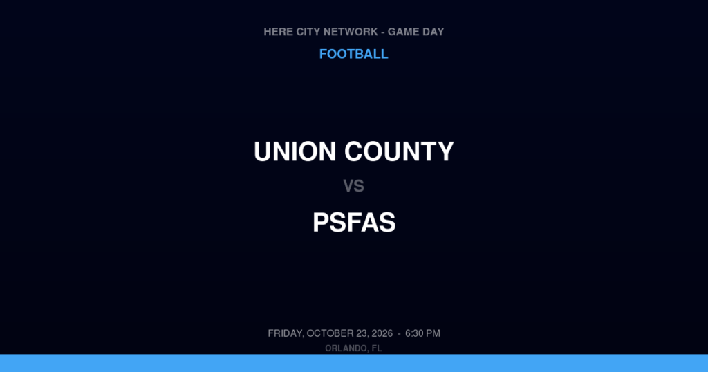 Union County vs. PSFAS — Football Game Day — Jacksonville, FL — Oct 23, 2026